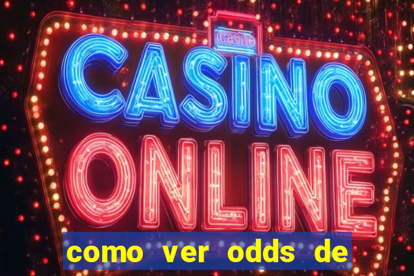 como ver odds de jogos passados